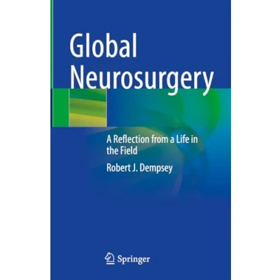 Abbildung von Global Neurosurgery: a Reflection from Life in the Field