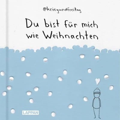 Abbildung von kriegundfreitag: Du bist für mich wie Weihnachten: Geschenkbuch zu Weihnachten mit satirischen Cartoons Lieblingsmenschen und beste Freunde