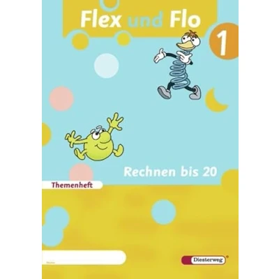 Abbildung von Flex und Flo Ausgabe 2007: Themenheft Rechnen bis 20: Baden Wüttemberg, Berlin, Brandenburg, Bremen, Hamburg, Hessen, Mecklenburg Vorpommern, ... Sachsen Anhalt, Schleswig Holstein, Thüringen