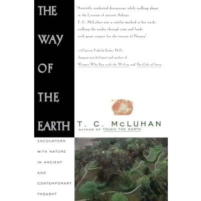 Abbildung von the Way of Earth: Encounters With Nature In Ancient And Contemporary Thought