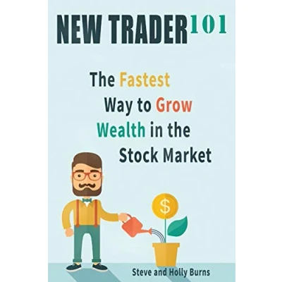 Abbildung von New Trader 101: the Fastest Way to Grow Wealth in Stock Market