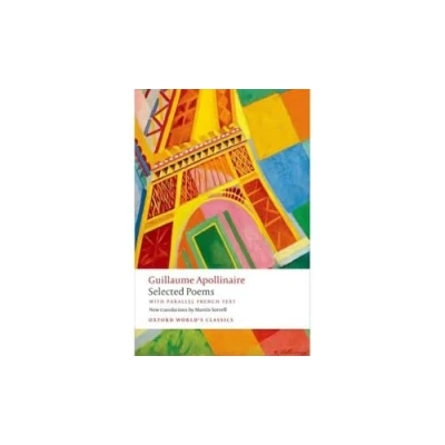 Abbildung von Selected Poems: with parallel French text (Oxford World&#039;s Classics)