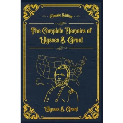 Abbildung von The Complete Personal Memoirs of Ulysses S. Grant: With original illustrations annotated