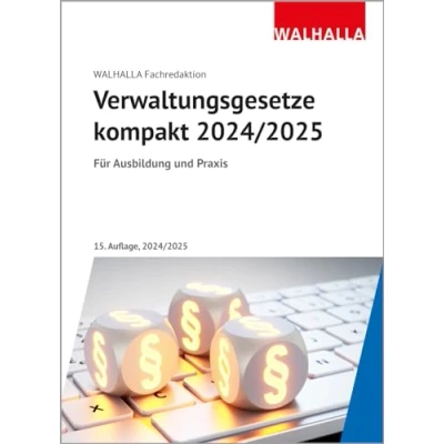 Abbildung von Verwaltungsgesetze kompakt: Für Ausbildung und Praxis; Ausgabe 2024/2025