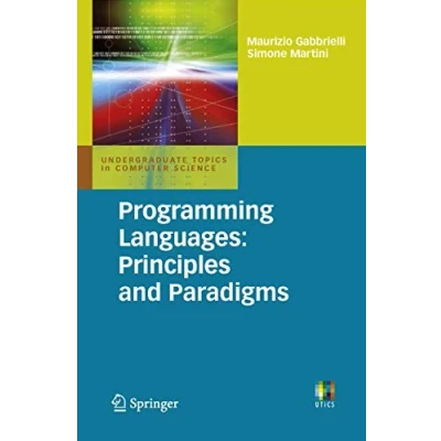 Abbildung von Programming Languages: Principles and Paradigms (Undergraduate Topics in Computer Science)