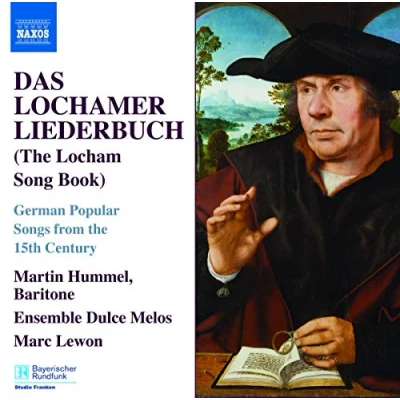 Abbildung von Das Lochamer Liederbuch (The Locham Song Book) German Popular Songs from the 15th Century