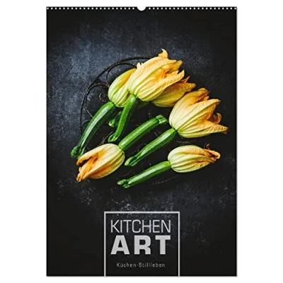 Abbildung von KITCHEN ART Küchen Stillleben (Wandkalender 2025 DIN A2 hoch), CALVENDO Monatskalender