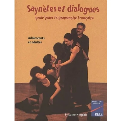 Abbildung von Saynètes et dialogues pour jouer la grammaire française : Adolescents adultes