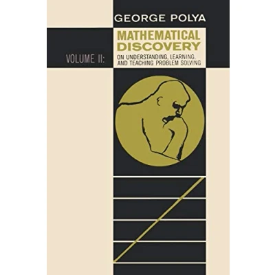 Abbildung von Mathematical Discovery on Understanding, Learning, and Teaching Problem Solving, Volume II