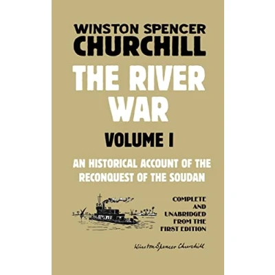 Abbildung von the River War Volume 1: An Historical Account of Reconquest Soudan