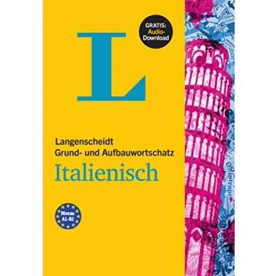 Abbildung von Langenscheidt Grund und Aufbauwortschatz Italienisch Buch mit Bonus Audiomaterial: Niveau A1 B2. Gratis: Audio Download