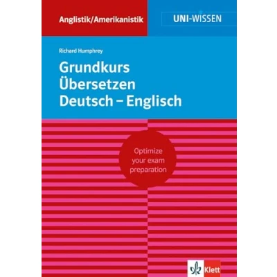 Abbildung von Uni WISSEN Grundkurs Übersetzen Deutsch Englisch: Anglistik/Amerikanistik, Sicher im Studium (UNI Anglistik/Amerikanistik)