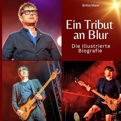 Abbildung von Ein Tribut an Blur: Die illustrierte Biografie