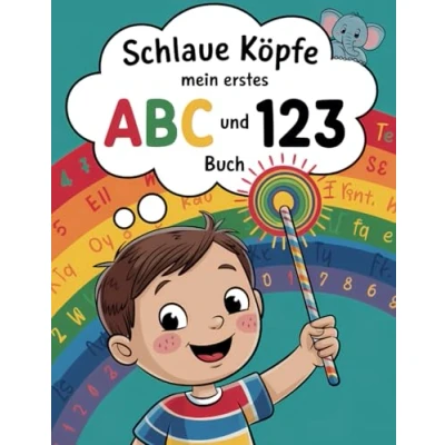 Abbildung von Schlaue Köpfe Mein erstes ABC und 123 Buch: Das Lernbuch für Buchstaben Zahlen Kinder ab 4