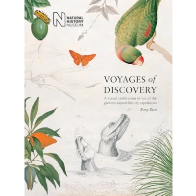 Abbildung von Voyages of Discovery: A Visual Celebration Ten the Greatest Natural History Expeditions