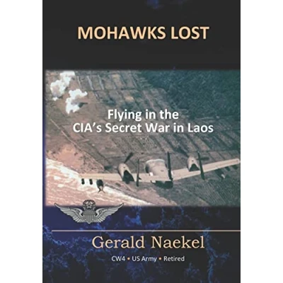 Abbildung von Mohawks Lost: Flying in the CIA&#039;s Secret War Laos
