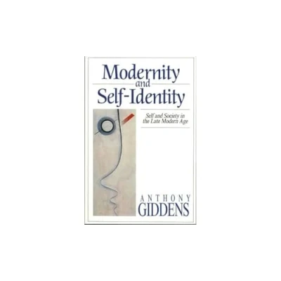 Abbildung von Modernity and Self Identity: Society in the Late Modern Age