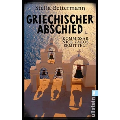 Abbildung von Griechischer Abschied: Kommissar Nick Zakos ermittelt (Nick Krimi, Band 1)