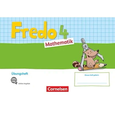 Abbildung von Fredo Mathematik Ausgabe A 2021 4. Schuljahr: Übungsheft