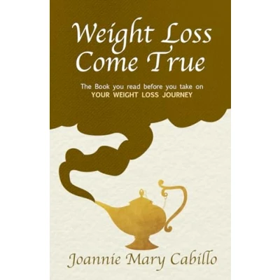 Abbildung von YOUR WEIGHT LOSS Come True: The Book you read before take on JOURNEY