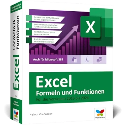 Abbildung von Excel Formeln und Funktionen: Verständliche Anleitungen Beispiele für schnelle Lösungen. Aktuell zu 2024 älteren Versionen sowie Microsoft 365 Ausgabe 2025