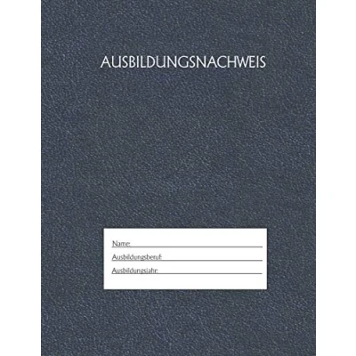 Abbildung von Ausbildungsnachweis: Berichtsheft Ausbildung / Ausbildungsnachweisheft täglich/wöchentlich ausreichend für 1 Lehrjahr 1Woche je Seite/ Montag bis Sonntag Motiv Blau