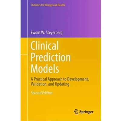 Abbildung von Clinical Prediction Models: A Practical Approach to Development, Validation, and Updating (Statistics for Biology Health)