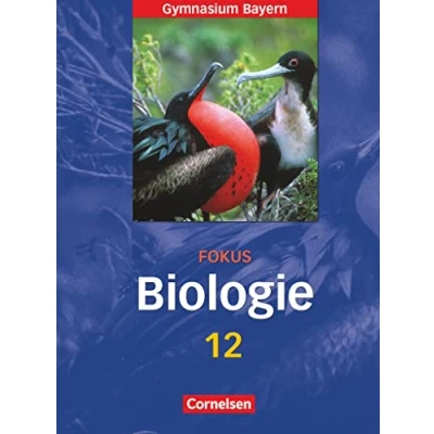 Abbildung von Fokus Biologie Oberstufe Gymnasium Bayern 12. Jahrgangsstufe: Schulbuch