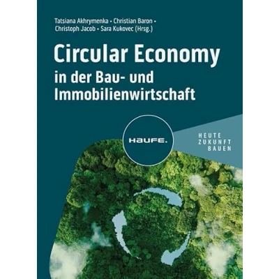 Abbildung von Circular Economy in der Bau und Immobilienwirtschaft (Haufe Fachbuch)