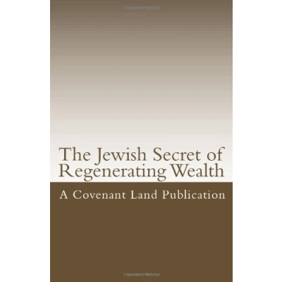 Abbildung von the Jewish Secret of Regenerating Wealth: Understanding Principles Wealth and