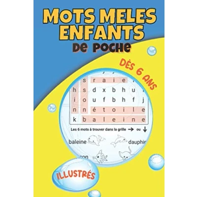 Abbildung von Mots Meles Enfants de Poche dès 6 ans Illustrés: mêlés CP CE1 30 Grilles Gros Caractères avec Illustrations pour Mémoriser l’Orthographe