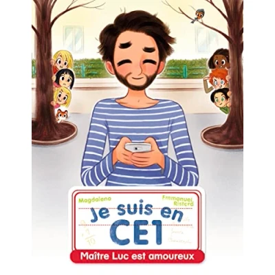 Abbildung von Je suis en CE1 Maître Luc est amoureux