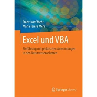 Abbildung von Excel und VBA: Einführung mit praktischen Anwendungen in den Naturwissenschaften