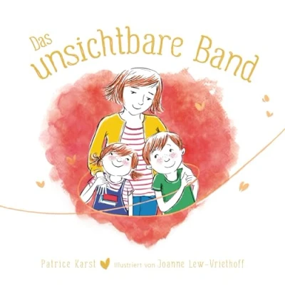 Abbildung von Das unsichtbare Band über die unzertrennliche Verbindung zwischen geliebten Menschen: Entdecke den Bilderbuch Bestseller mit 1,5 Millionen verkauften Exemplaren weltweit