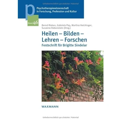 Abbildung von Heilen Bilden Lehren Forschen: Festschrift für Brigitte Sindelar