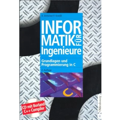Abbildung von Informatik für Ingenieure: Grundlagen und Programmierung in C
