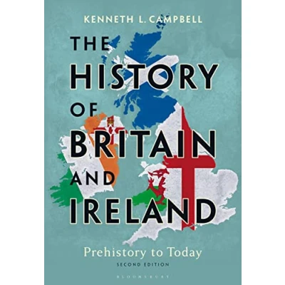 Abbildung von The History of Britain and Ireland: Prehistory to Today