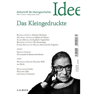 Abbildung von Zeitschrift für Ideengeschichte Heft XVII/1 Frühjahr 2023: Das Kleingedruckte