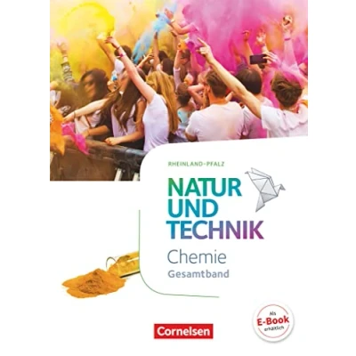Abbildung von Natur und Technik Chemie Neubearbeitung Rheinland Pfalz Gesamtband: Schulbuch