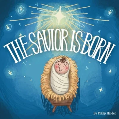 Abbildung von The Savior is Born: A Christmas Bible Story of Jesus’ Birth for Kids