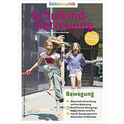 Abbildung von Bewegung: Entdeckungskiste: Schulkindbetreuung in Kita, Hort und Grundschule