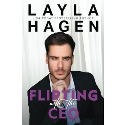 Abbildung von Flirting With The CEO: A Grumpy Sunshine Romance (The Whitley Brothers)