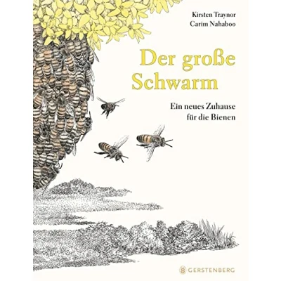 Abbildung von Der große Schwarm: Ein neues Zuhause für die Bienen
