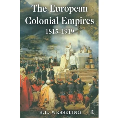 Abbildung von The European Colonial Empires: 1815 1919 (Studies in Modern History)