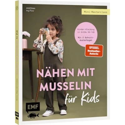 Abbildung von Mini Masterclass Nähen Mit Musselin für Kids: Süß, weich und praktisch: Kinder Kleidung in Größe 98140 Kleid, Shirt, Latzhose mehr. 2 Schnittmusterbogen