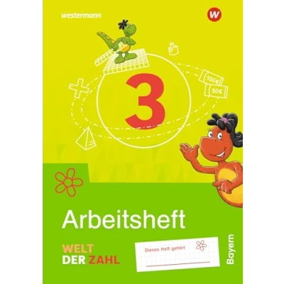 Abbildung von Welt der Zahl 3. Arbeitsheft. Für Bayern: Arbeitsheft 3