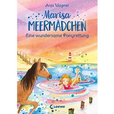 Abbildung von Marisa Meermädchen (Band 4) Eine wundersame Ponyrettung: Beliebte Pferdebuch Reihe zum Vorlesen und Selberlesen ab 8 Jahren