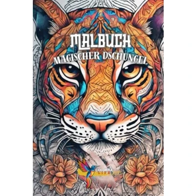 Abbildung von Malbuch Magischer Dschungel Tierwelt: für Klein &amp; Groß, 70 faszinierende Tierbilder zum Ausmalen ab 6 Jahren (Malbücher Unterwegs)