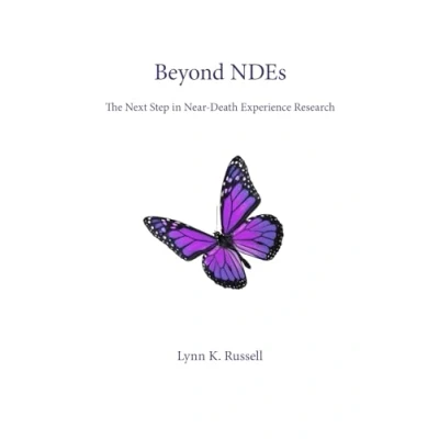 Abbildung von Beyond NDEs: The Next Step in Near Death Experience Research