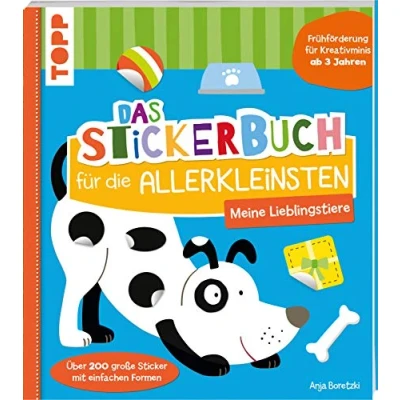 Abbildung von Das Stickerbuch für die Allerkleinsten Meine Lieblingstiere: Frühförderung Kreativminis ab 3 Jahren. Über 200 große Sticker in einfachen Formen